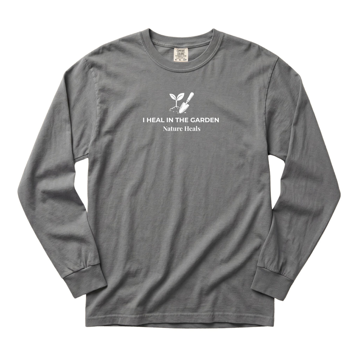 Nature Heals Long Sleeve Shirt | Comfort Colors Gardening Tee