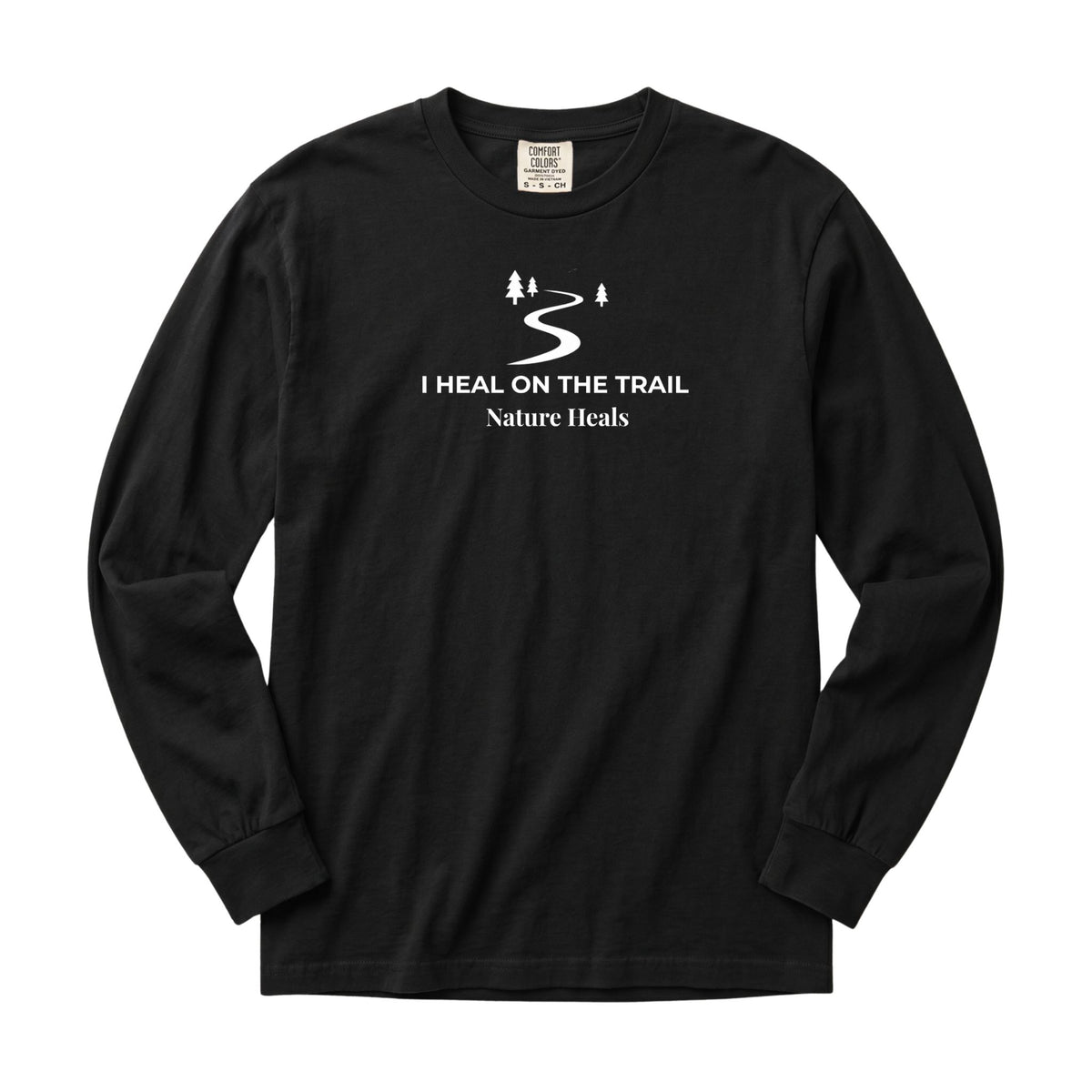 A black long-sleeve crewneck t-shirt with a white graphic on the chest showing a winding trail and a few trees with the text 'I HEAL ON THE TRAIL Nature Heals'.