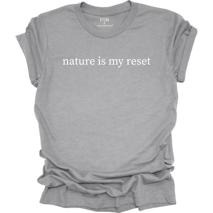 Nature Is My Reset minimalist graphic t-shirt, gray unisex nature wellness tee inspired by outdoor living and the healing power of nature.
