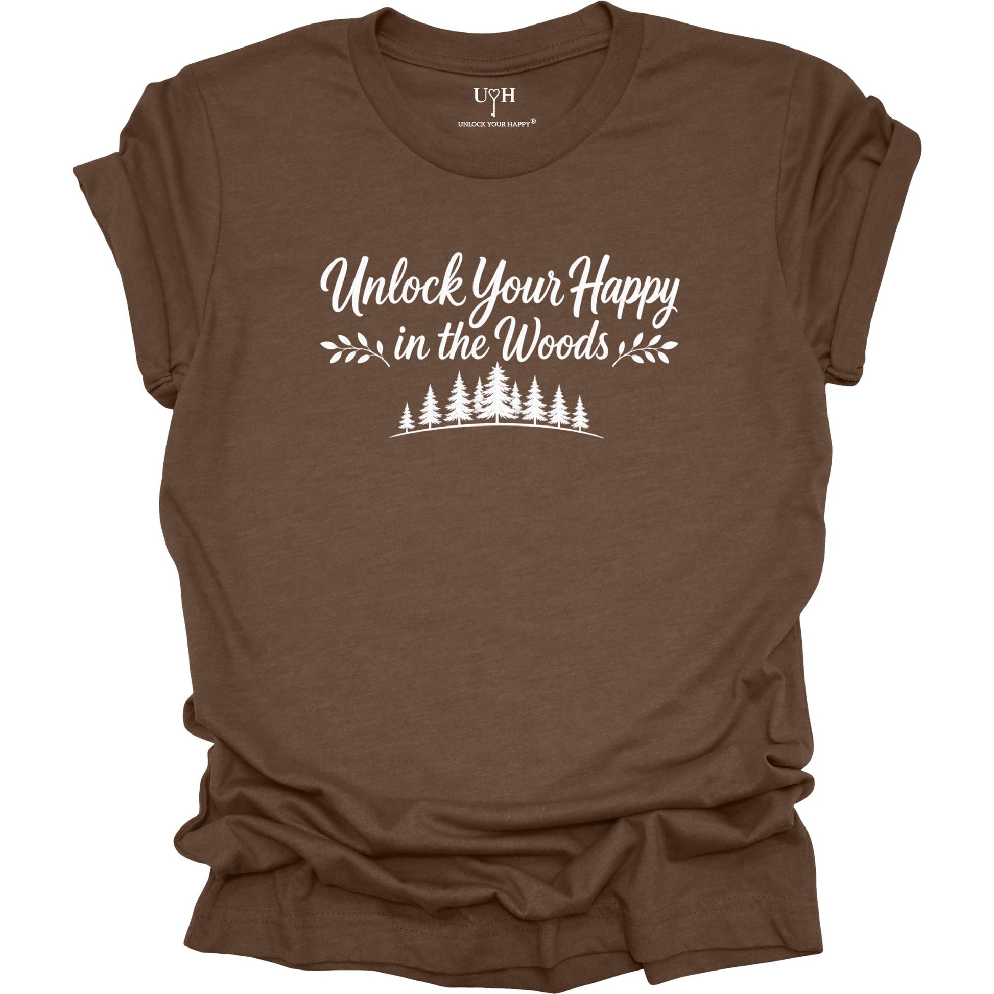 Unlock Your Happy in the Woods White Text with tree line on a borwn t-shirt